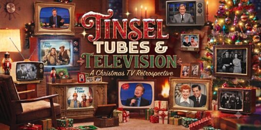 Tinsel, Tubes and Television: A Christmas TV Retrospective presented by Bill Brauning